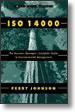 ISO 14000: The Business Manager's Complete Guide to Environmental Management